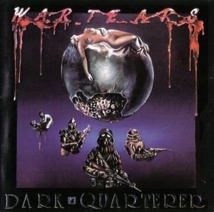 Dark Quarterer - War Tears